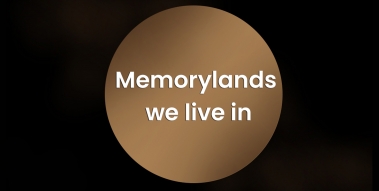 Memorylands we live in