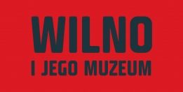 Wilno i jego muzeum