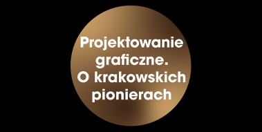 Banner At a distance: Graphic design. About Krakow pioneers