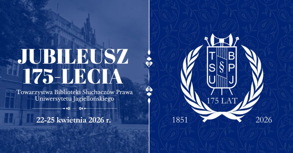 Baner jubileuszu 175-lecia Towarzystwa Biblioteki Słuchaczów Prawa Uniwersytetu Jagiellońskiego, daty 22–25 kwietnia 2026, z herbem organizacji i motywem zabytkowego budynku w niebieskiej kolorystyce