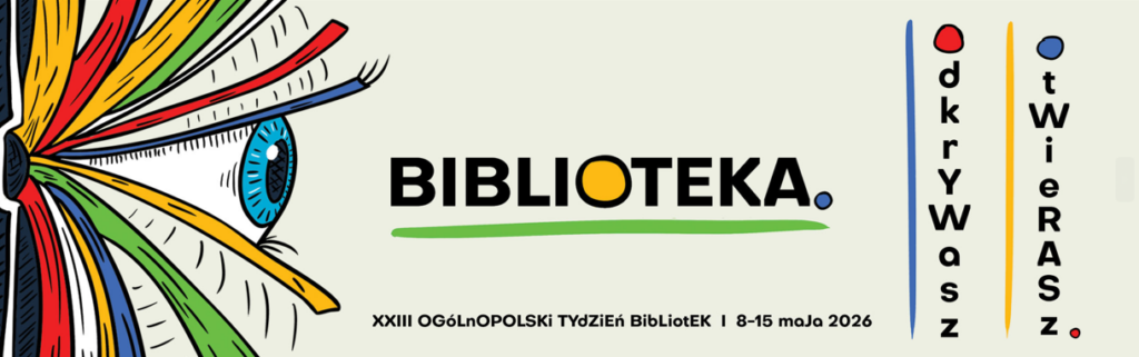 Baner promujący Bibliotekę MCK w ramach XXIII Ogólnopolskiego Tygodnia Bibliotek odbywającego się od 8 do 15 maja 2026 roku. Po lewej stronie znajduje się ilustracja otwartej książki, której kolorowe strony układają się w kształt oka z niebieską tęczówką. Na środku widnieje duży napis Biblioteka z żółtą literą O i niebieską kropką na końcu, podkreślony zieloną linią. Po prawej stronie pionowo zapisano hasło odkrywasz i twierdzisz.